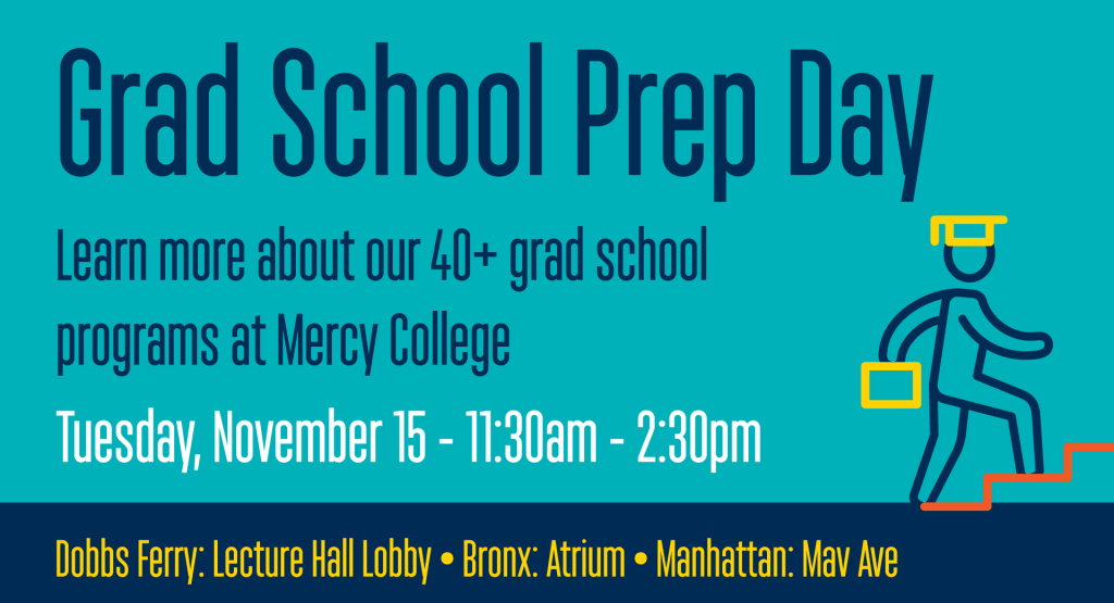 Grad School Prep Day | Mercy University
