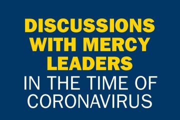 Discussions with Mercy Leaders