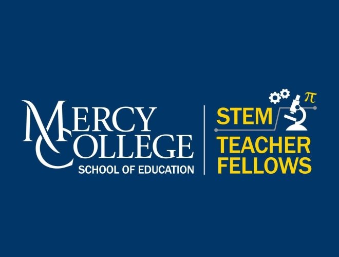 STEM Master Teacher Fellows Mercy College